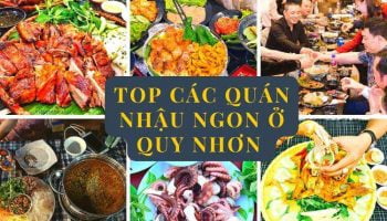 Tổng hợp top 8 quán nhậu ngon và bình dân ở Quy Nhơn