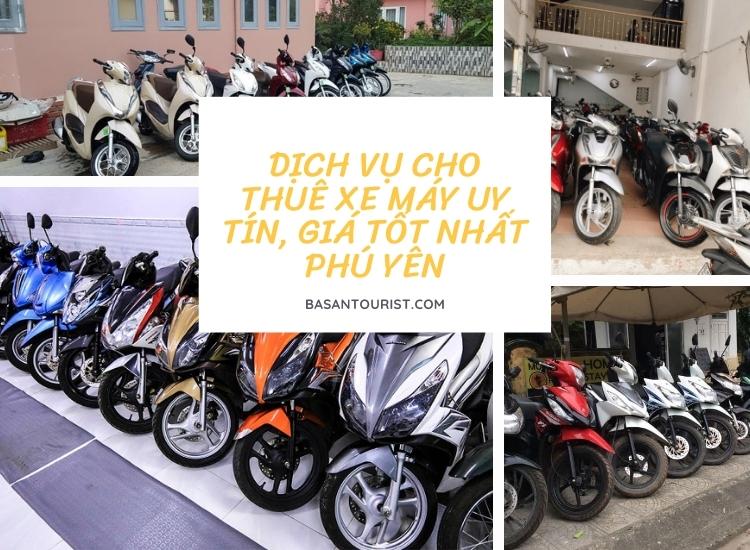Tổng hợp top các dịch vụ cho thuê xe máy uy tín, giá tốt nhất Phú Yên