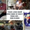 Trải nghiệm tour làng nghề Bình Định 1 ngày trọn gói